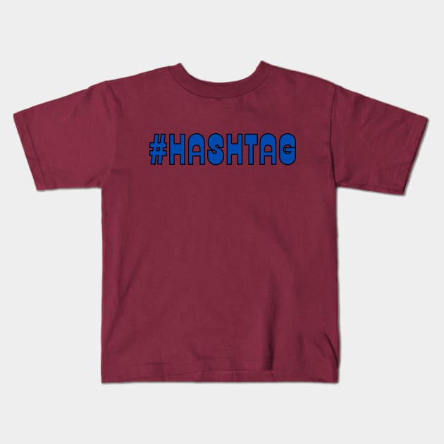 hashtag Kids T-Shirt by Spatski